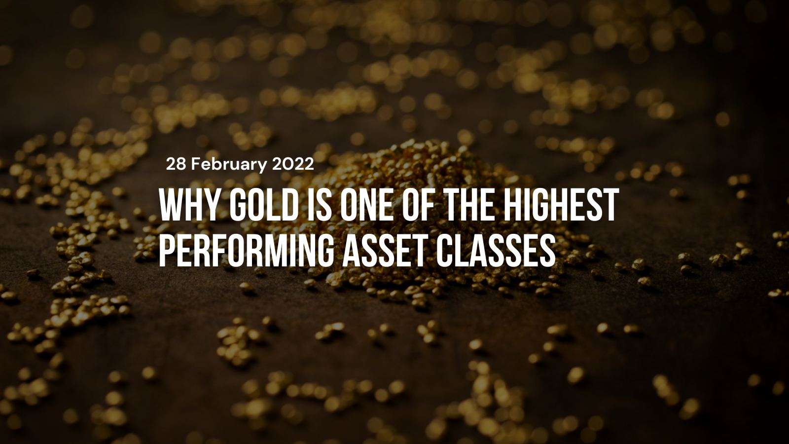 The return of inflation: Why gold is one of the highest performing asset classes investors can own