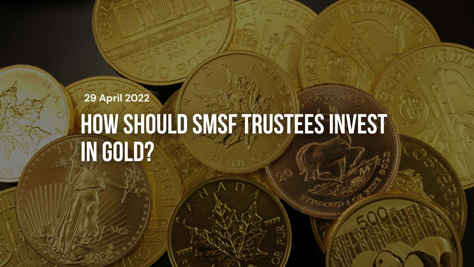 How should SMSF trustees invest in gold?
