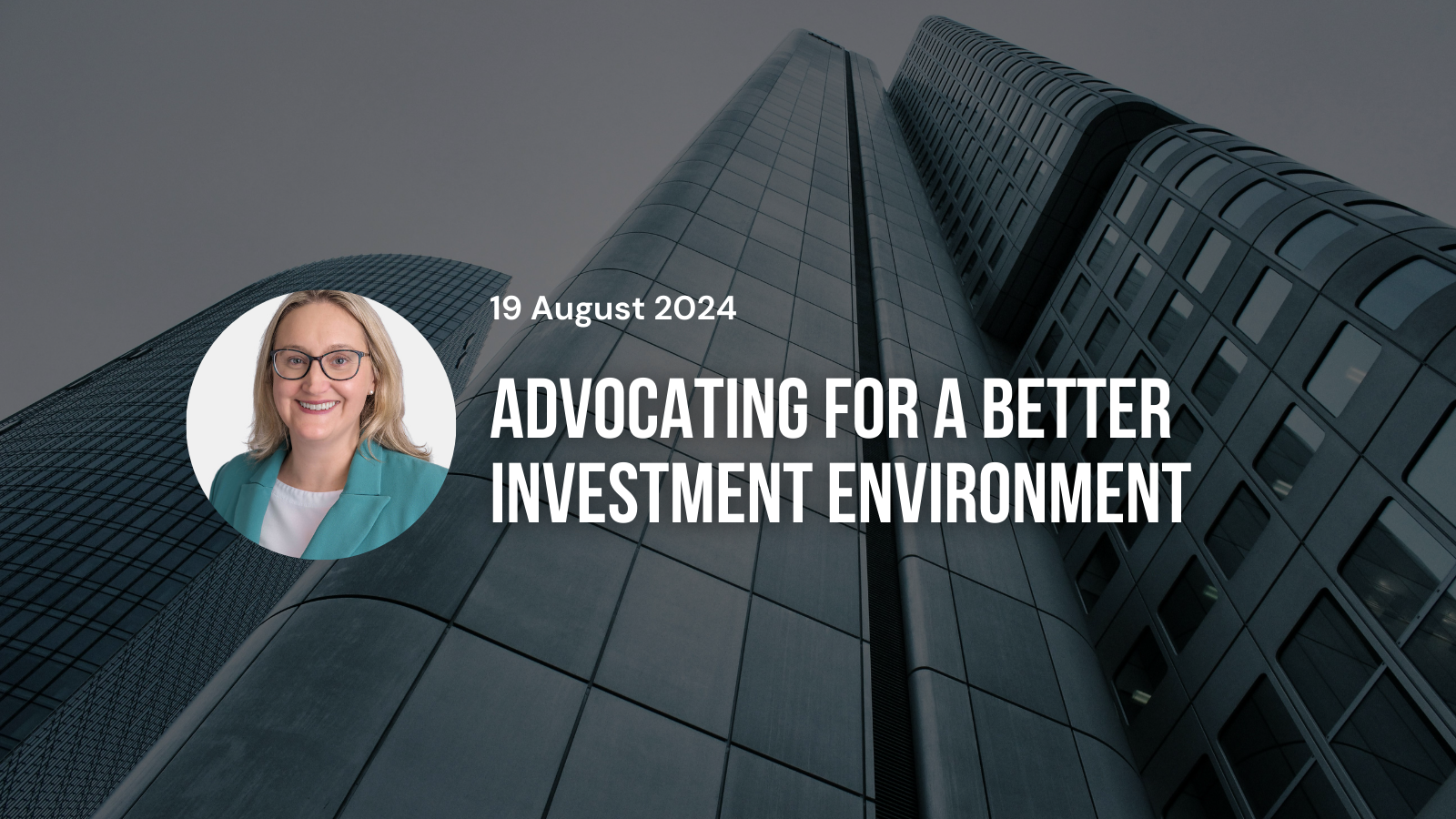 advocating for a better investment environment