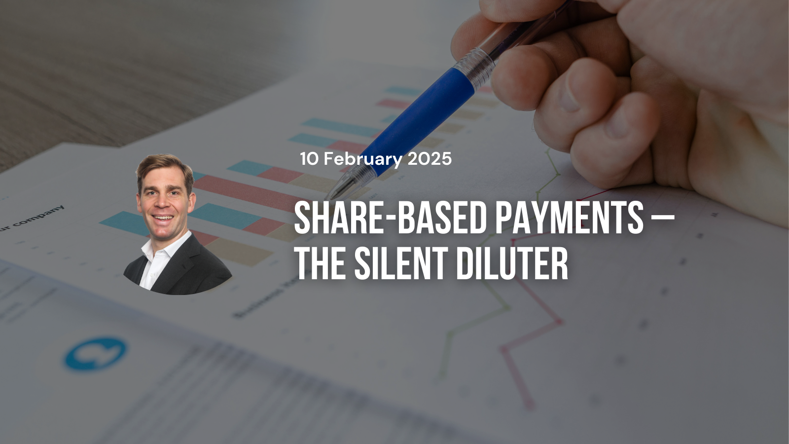 Share-Based Payments – The Silent Diluter